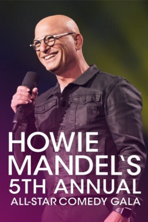 Постер Howie Mandel's 5th Annual All-Star Gala